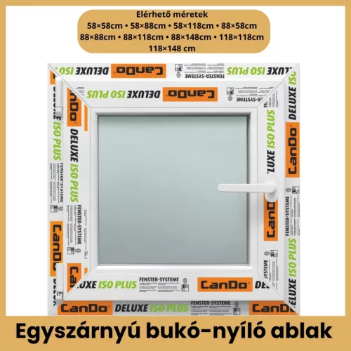 CanDo DELUXE ISO PLUS 3 rétegű PVC egyszárnyú bukó-nyíló ablak több méretben